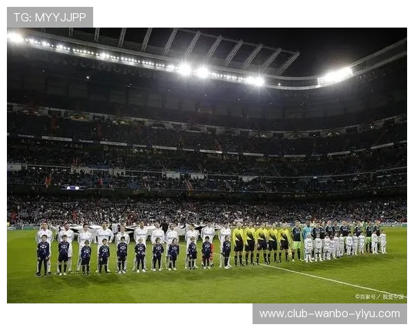 皇家马德里俱乐部的辉煌历史与未来发展展望分析